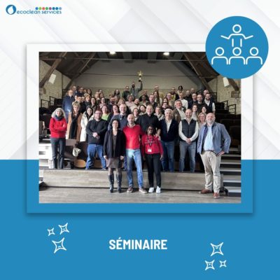 Cloture du séminaire annuel EcoClean Services