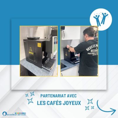 Partenariat Ecoclean Services et Café Joyeux